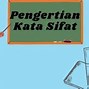 Contoh Kalimat Adjective Kata Sifat Bahasa Inggris